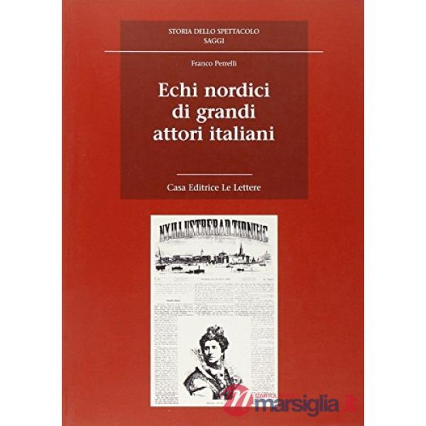 Echi nordici di grandi attori italiani