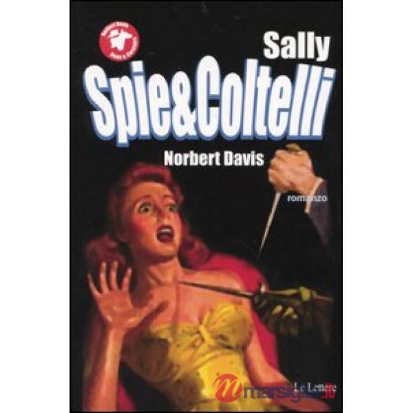 Sally, spie e coltelli