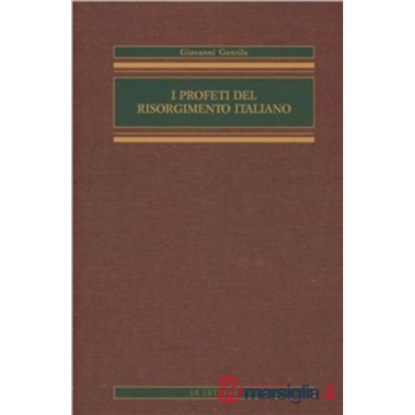 Profeti del Risorgimento italiano (I)