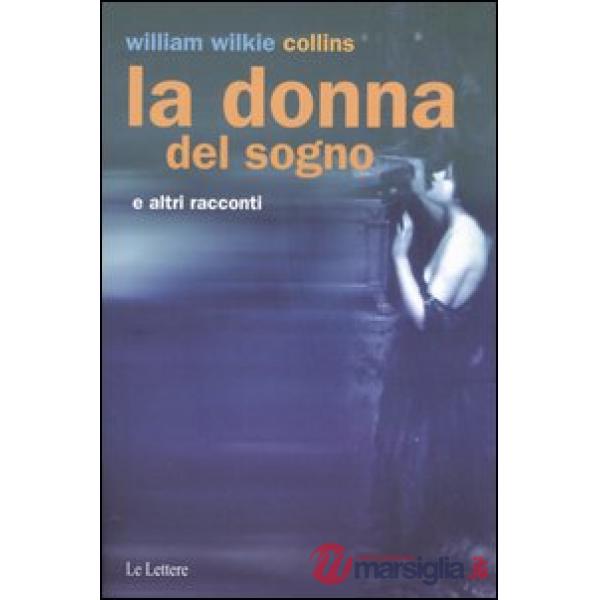 Donna del sogno e altri racconti (La)