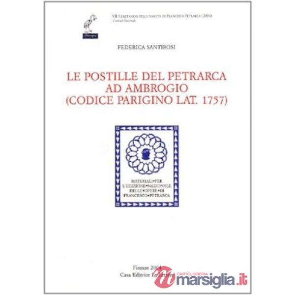 Postille del Petrarca ad Ambrogio (Codice Parigino Latino 1757) (Le)