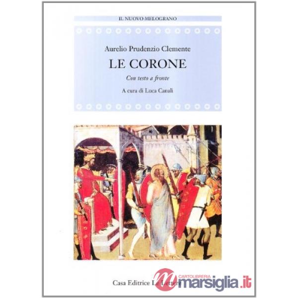 Corone. Testo latino a fronte (Le)