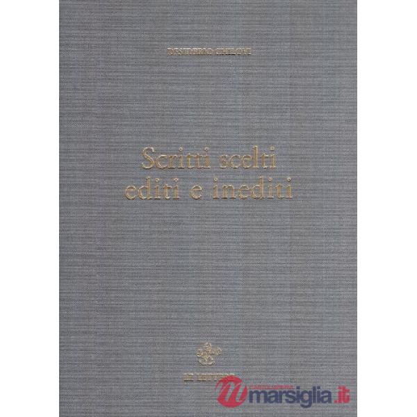 Scritti scelti editi e inediti