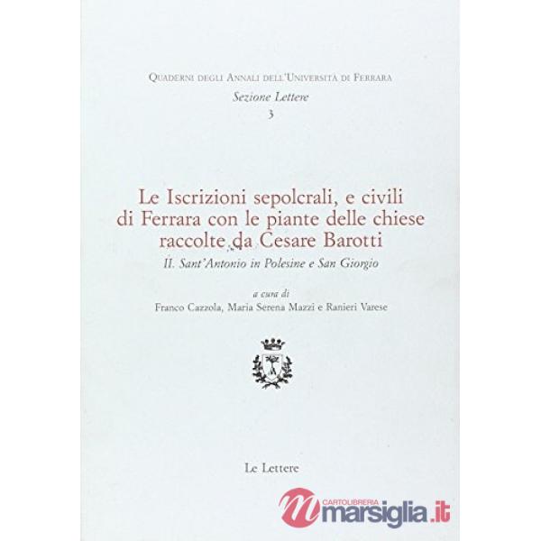 Iscrizioni sepolcrali e civili di Ferrara con le piante delle chiese raccolte da