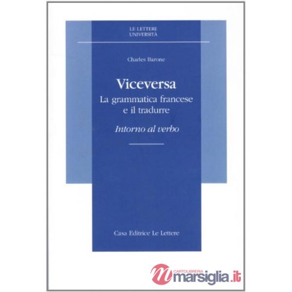 Viceversa. La grammatica francese e il tradurre