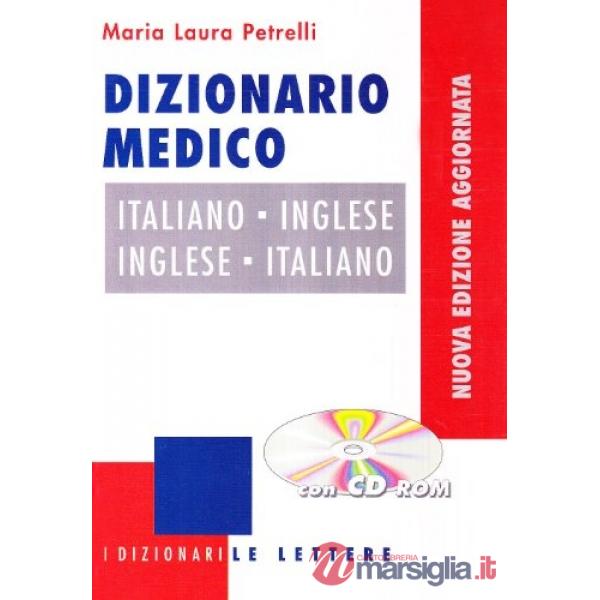 Dizionario medico italiano-inglese, inglese-italiano. Ediz. bilingue. Con CD-ROM
