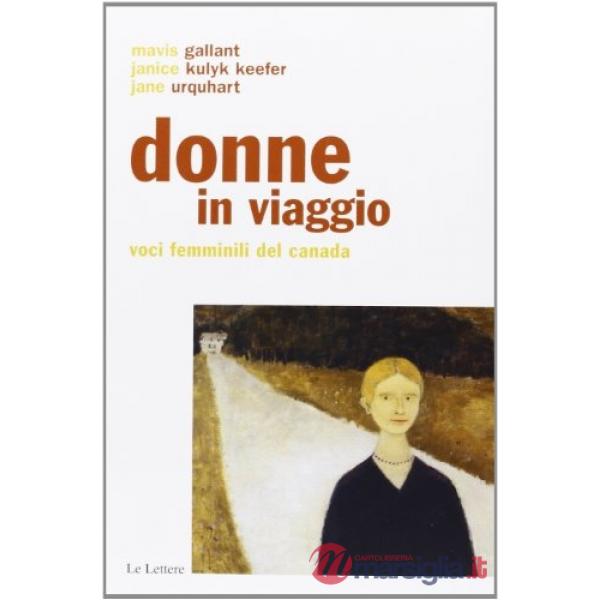 Donne in viaggio. Voci femminili del Canada
