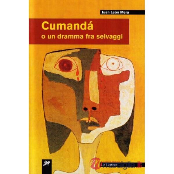 Cumandà o un dramma fra selvaggi