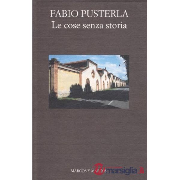 Cose senza storia (Le)