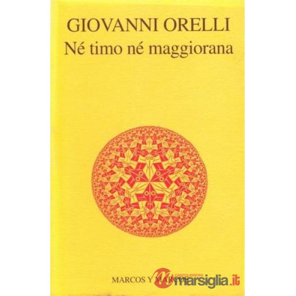 Né timo, né maggiorana