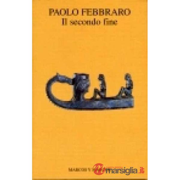 Secondo fine (Il)