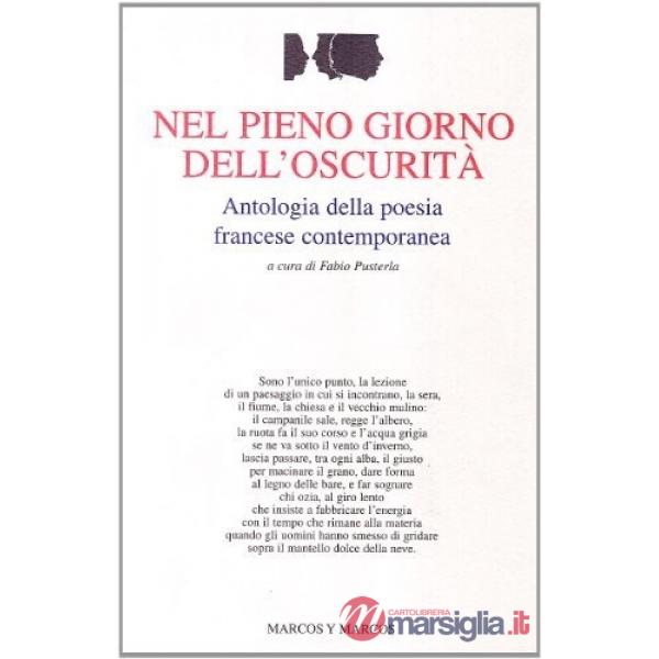 Nel pieno giorno dell'oscurità. Antologia della poesia