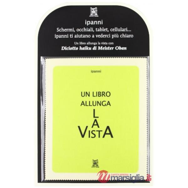 Ipanni. Un libro allunga la vista. Con gadget