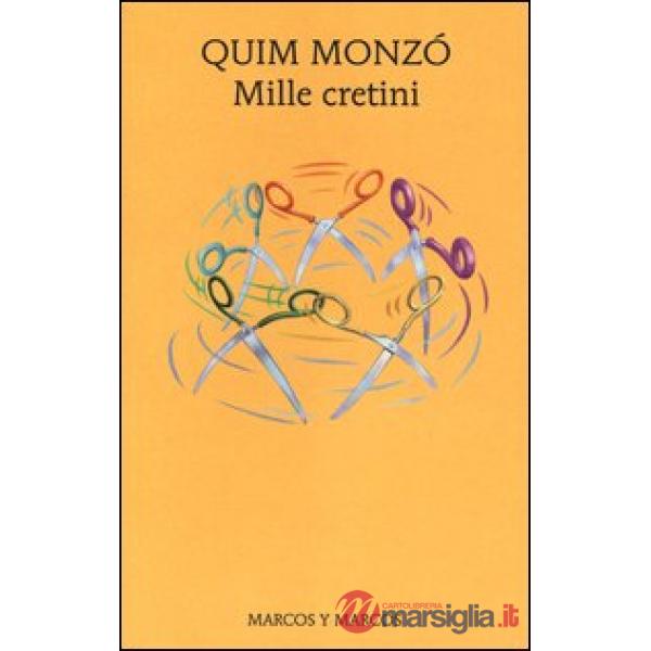 Mille cretini