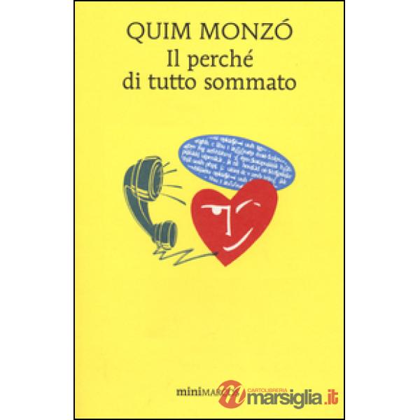 Perché di tutto sommato (Il)