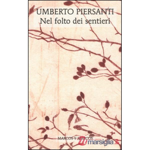 Nel folto dei sentieri