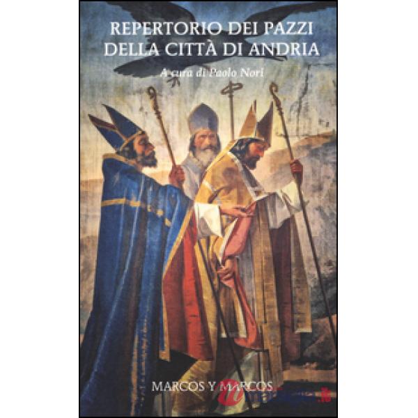 Repertorio dei pazzi della città di Andria