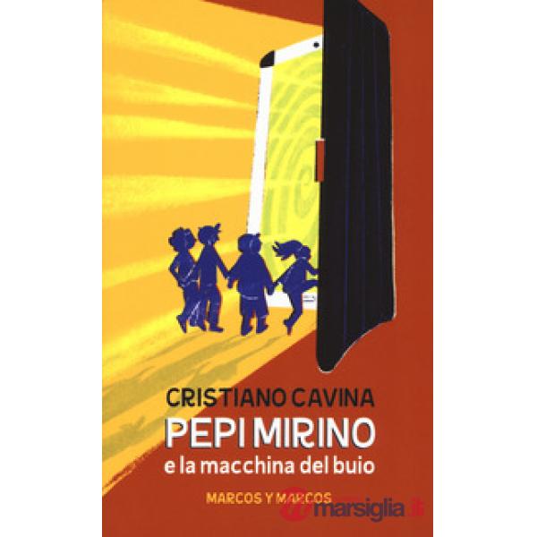 Pepi Mirino e la macchina del buio