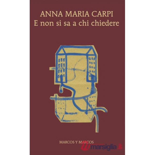E non si sa a chi chiedere