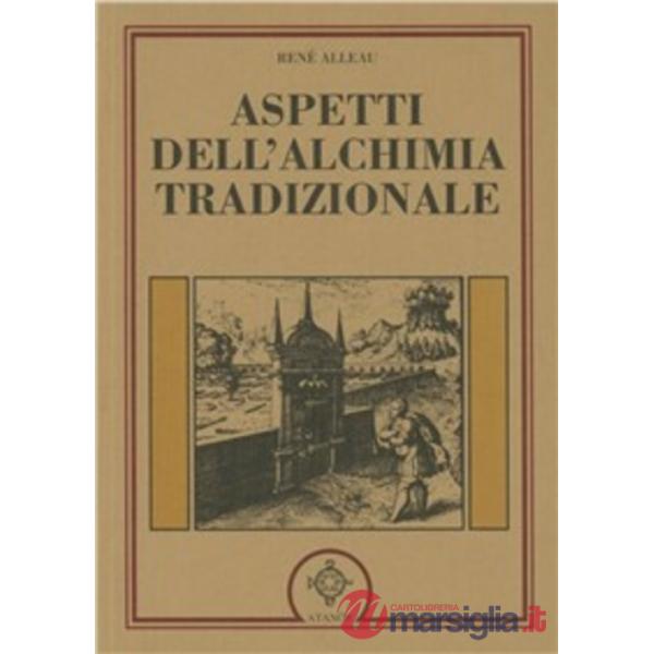 Aspetti dell'alchimia tradizionale