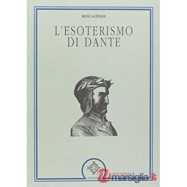 Esoterismo di Dante (L')