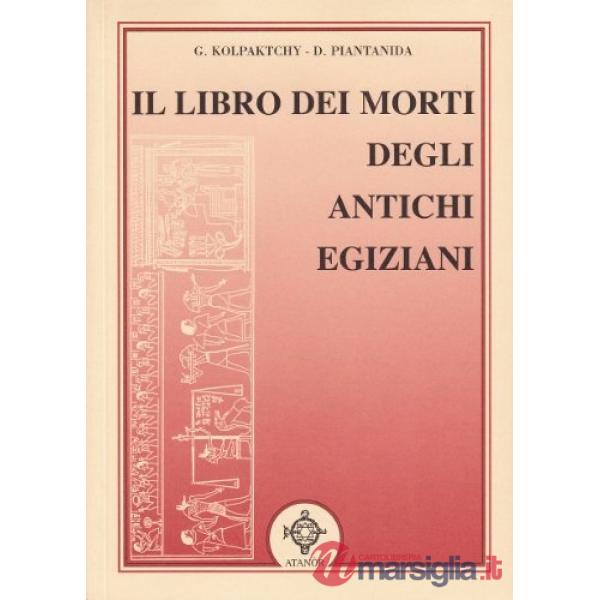Libro dei morti degli antichi Egiziani (Il)