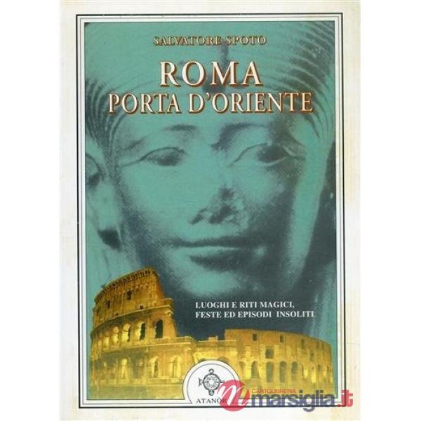 Roma porta d'Oriente