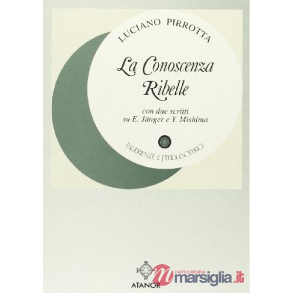 Conoscenza ribelle (La)