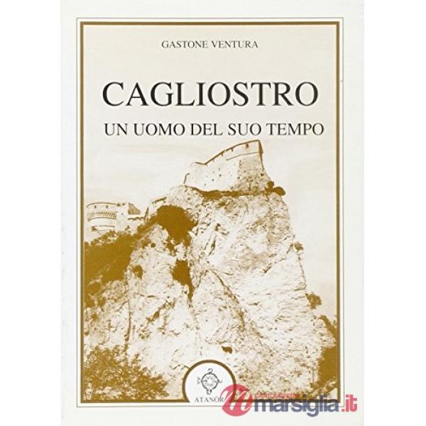 Cagliostro, un uomo del suo tempo