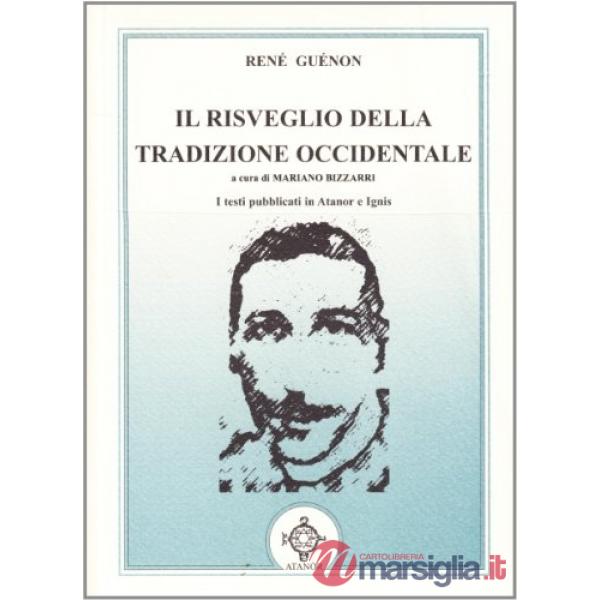 Risveglio della tradizione occidentale (Il)