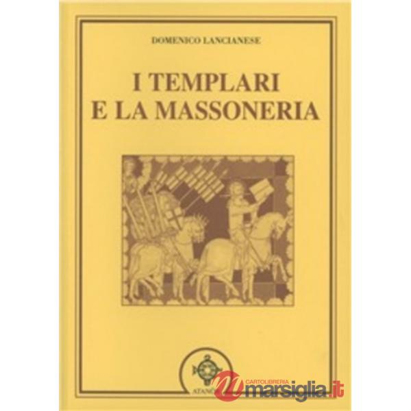 Templari e la massoneria (I)