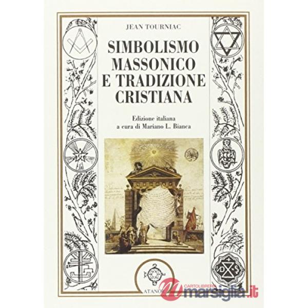 Simbolismo massonico e tradizione cristiana