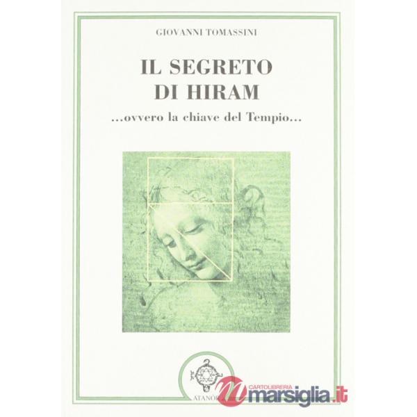 Segreto di Hiram... ovvero la chiave del tempio... (Il)