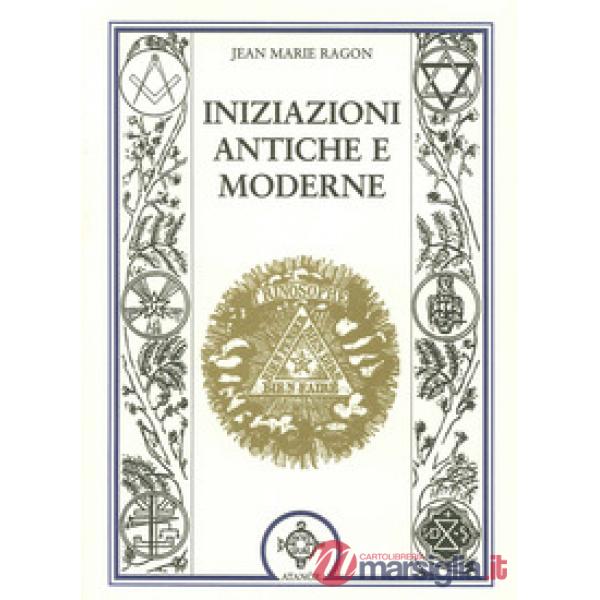 Iniziazioni antiche e moderne