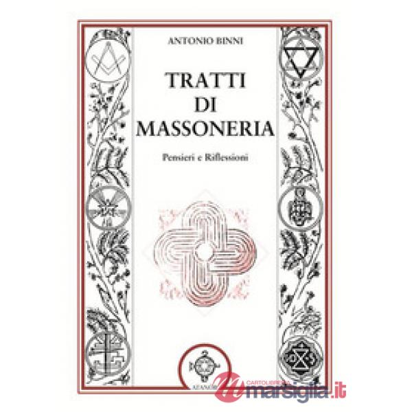 Tratti di massoneria. Pensieri e riflessioni