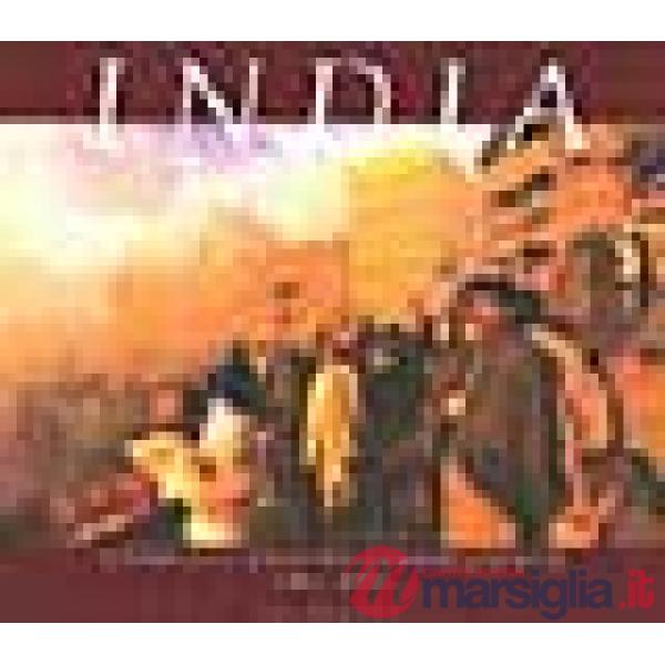 India. Cinquant'anni di indipendenza (1947-1997). Ediz. illustrata