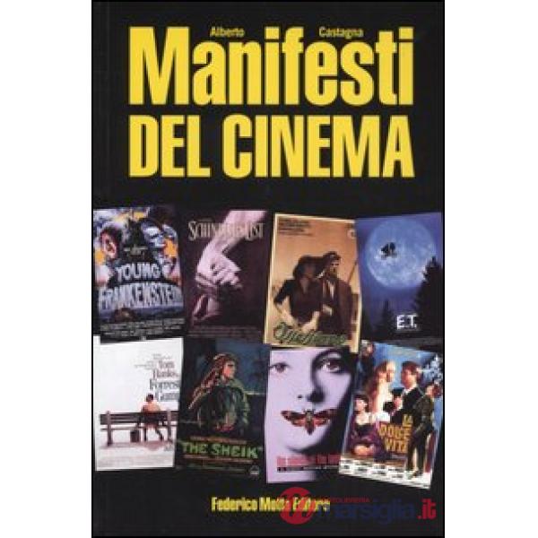 Manifesti del cinema. Ediz. illustrata