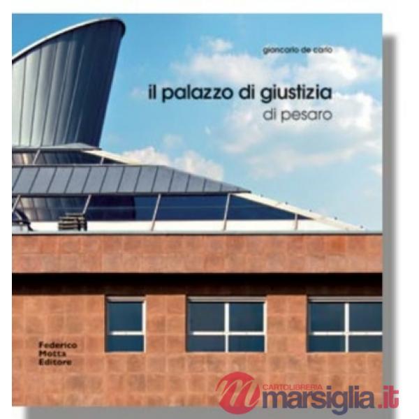 Palazzo di Giustizia di Pesaro (Il)
