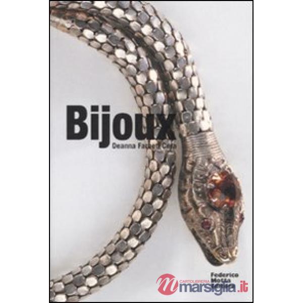 Bijoux. Ediz. illustrata