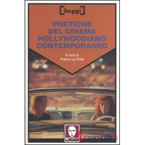 Poetiche del cinema hollywoodiano contemporaneo