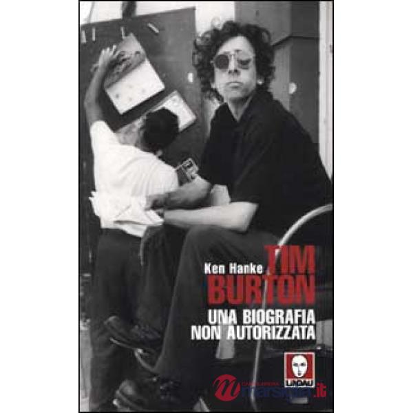 Tim Burton. Una biografia non autorizzata