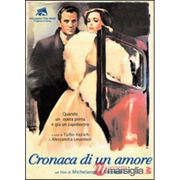 «Cronaca di un amore» di Michelangelo Antonioni. Quando un'opera prima è già un 