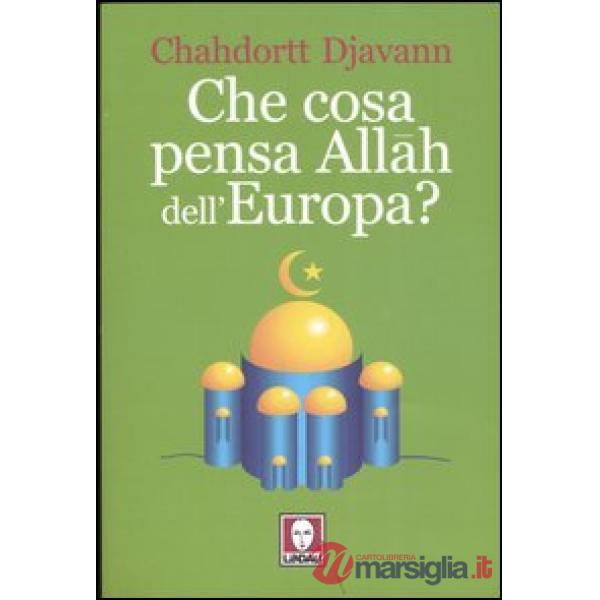 Che cosa pensa Allah dell'Europa?