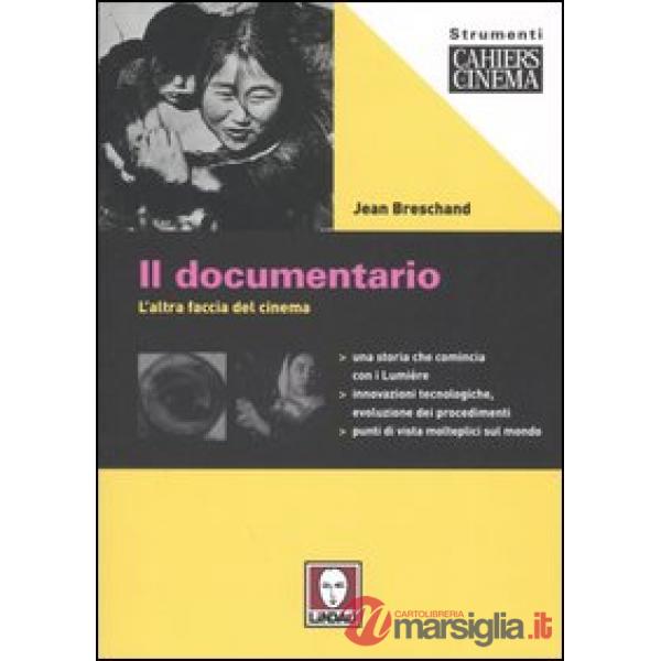 Documentario. L'altra faccia del cinema (Il)