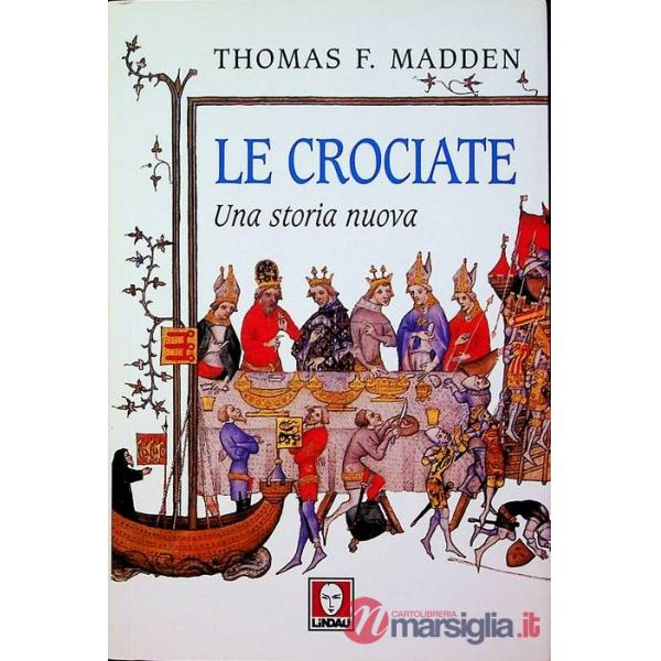 Crociate. Una storia nuova (Le)