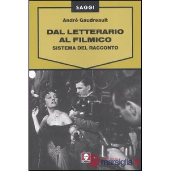 Dal letterario al filmico. Sistema del racconto