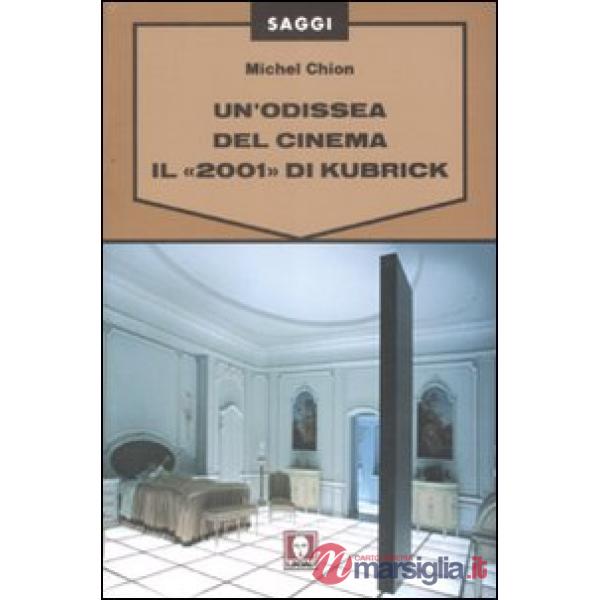 Odissea del cinema. Il «2001» di Kubrick (Un')