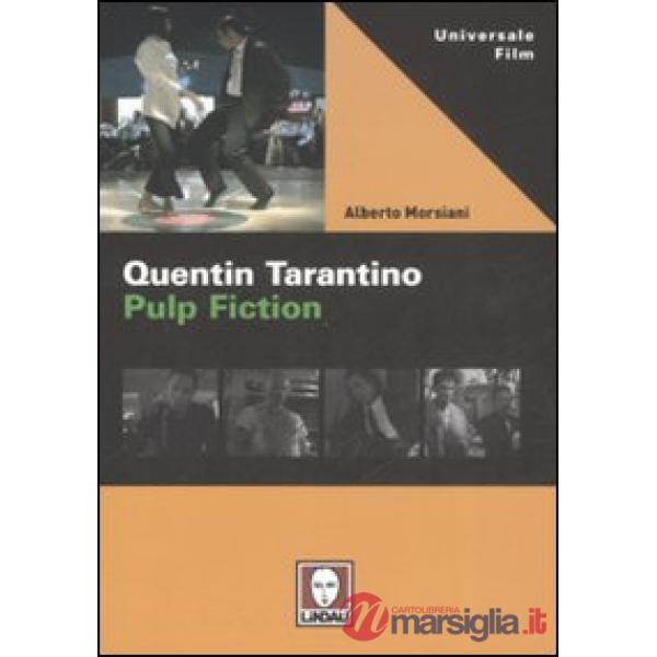 Quentin Tarantino. Pulp fiction