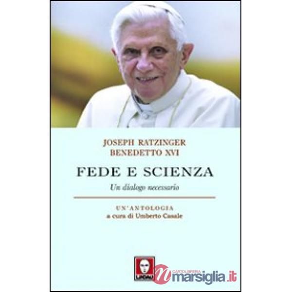 Fede e scienza. Un dialogo necessario
