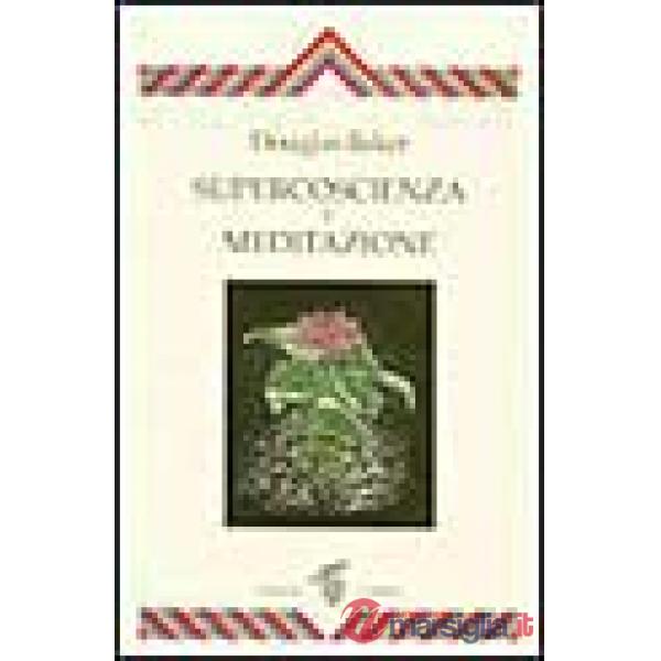 Supercoscienza e meditazione